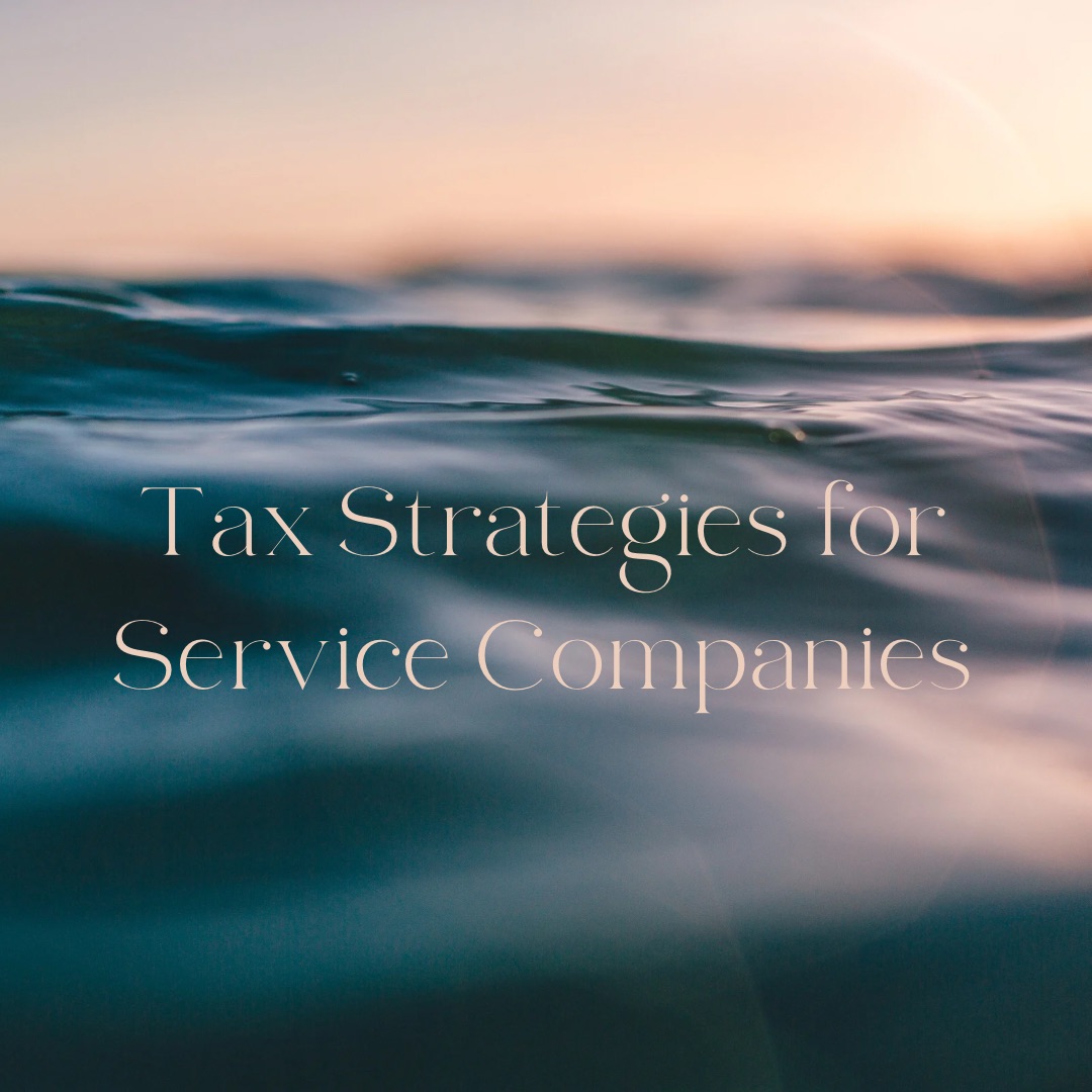 Tax Strategies for Service Companies